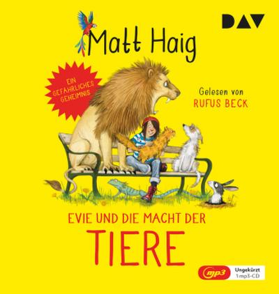 Evie und die Macht der Tiere, 1 Audio-CD, 1 MP3