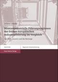 Montanindustrielle Führungsregionen der frühen europäischen Industrialisierung im Vergleich