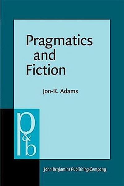 Pragmatics and Fiction