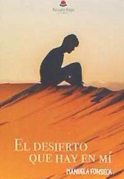 El desierto que hay en mí