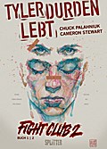 Fight Club 2 - Tyler Durden lebt 1