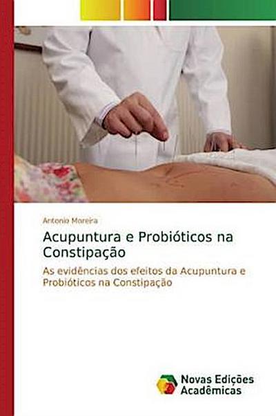 Acupuntura e Probióticos na Constipação