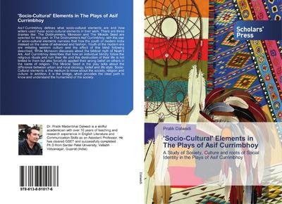 ’Socio-Cultural’ Elements in The Plays of Asif Currimbhoy