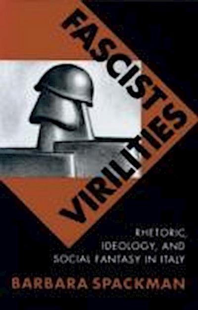 Fascist Virilities