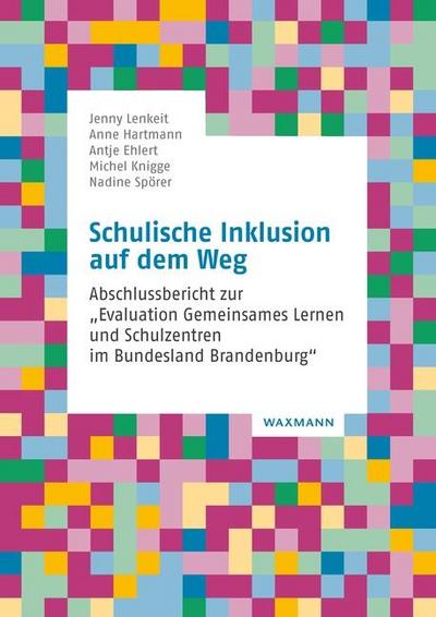 Schulische Inklusion auf dem Weg