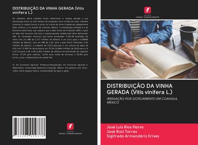 DISTRIBUIÇÃO DA VINHA GERADA (Vitis vinifera L.)