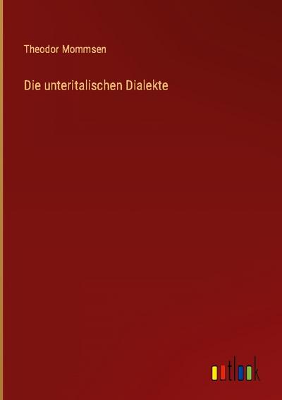 Die unteritalischen Dialekte