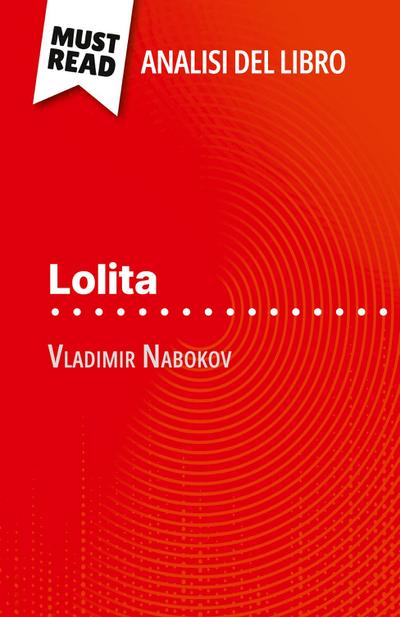 Lolita di Vladimir Nabokov (Analisi del libro)