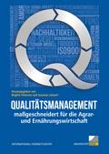 Qualitätsmanagement maßgeschneidert für die Agrar- und Ernährungswirtschaft