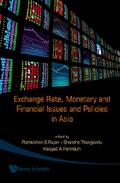 Exchange Rate, Monetary And Financial Issues And Policies In Asia