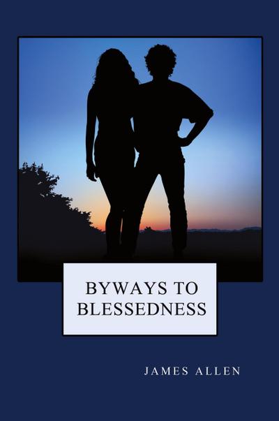 Byways to Blessedness