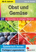 Obst und Gemüse / Gesundes im stetigen Wechsel