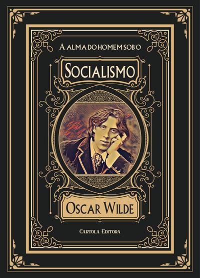 A alma do homem sob o socialismo