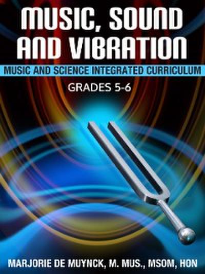 Music, Sound, and Vibration