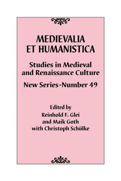 Medievalia Et Humanistica, No. 49