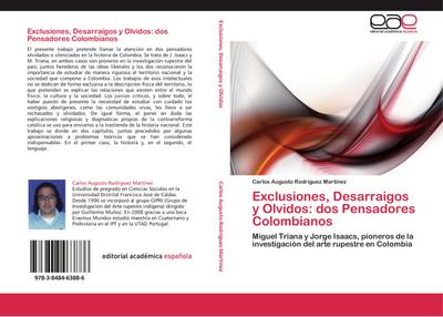 Exclusiones, Desarraigos y Olvidos: dos Pensadores Colombianos