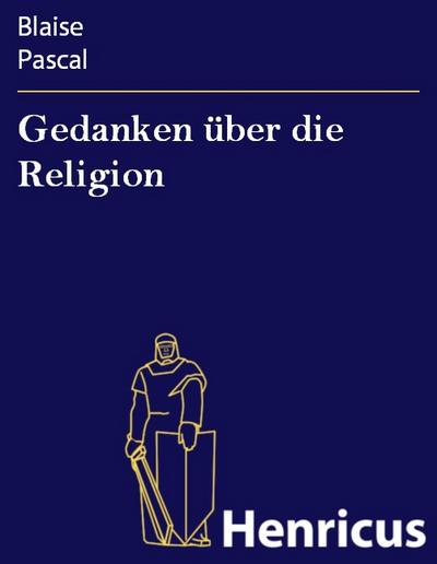 Gedanken über die Religion