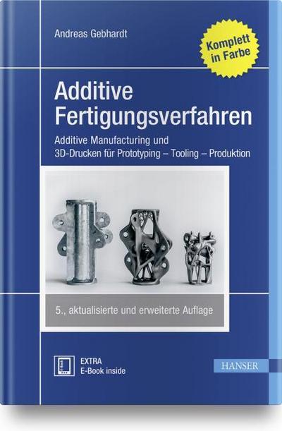 Additive Fertigungsverfahren