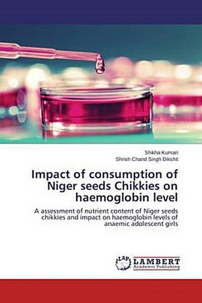 Impact of consumption of Niger seeds Chikkies on haemoglobin level
