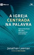A igreja centrada na palavra
