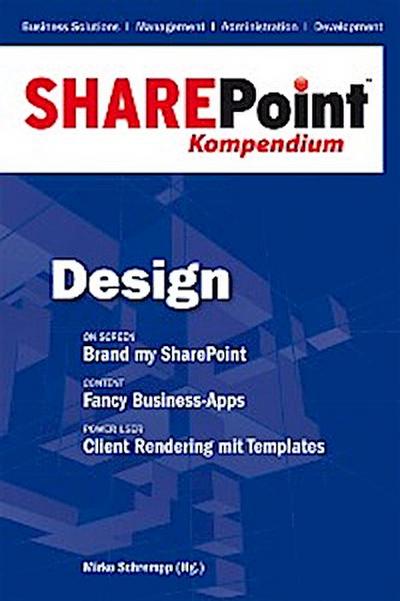 SharePoint Kompendium - Bd. 2: Design