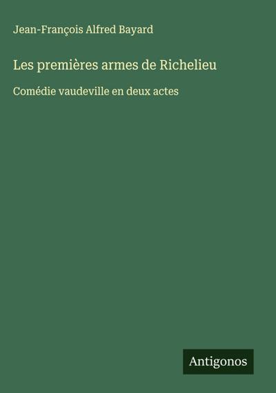 Les premières armes de Richelieu