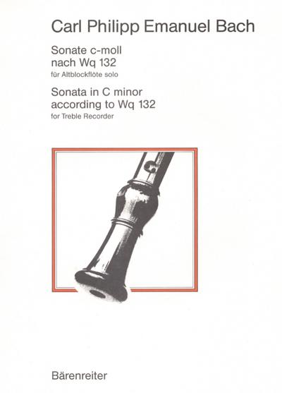 Sonate c-Moll für Altblockflöte Solo, nach wq 132