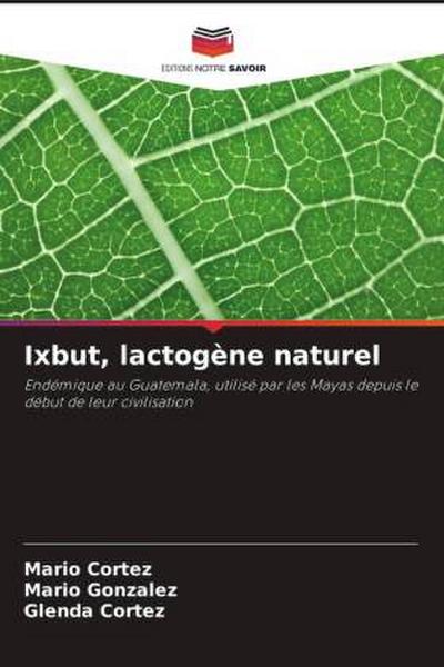 Ixbut, lactogène naturel