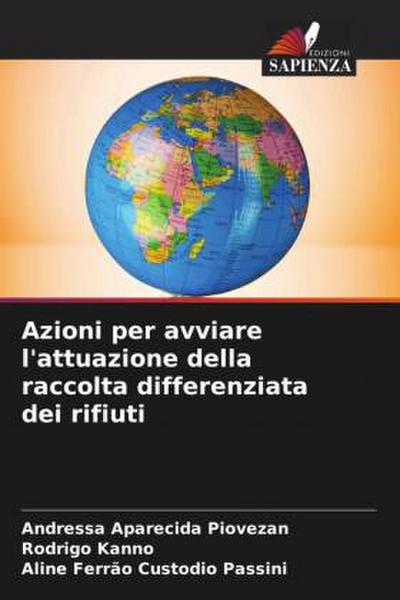 Azioni per avviare l’attuazione della raccolta differenziata dei rifiuti