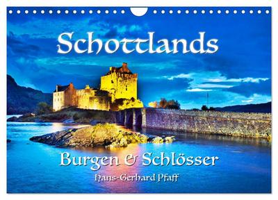 Schottlands Burgen und Schlösser (Wandkalender 2026 DIN A4 quer), CALVENDO Monatskalender