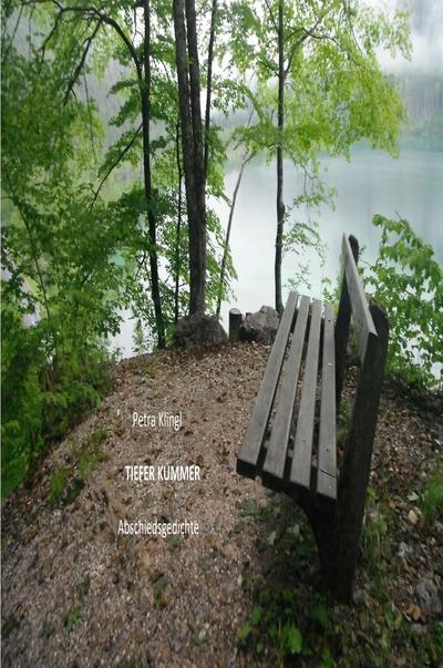 TIEFER KUMMER Abschiedsgedichte
