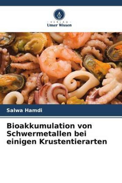 Bioakkumulation von Schwermetallen bei einigen Krustentierarten