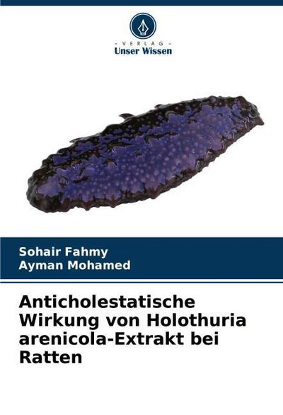 Anticholestatische Wirkung von Holothuria arenicola-Extrakt bei Ratten