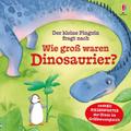 Der kleine Pinguin fragt nach: Wie groß waren Dino
