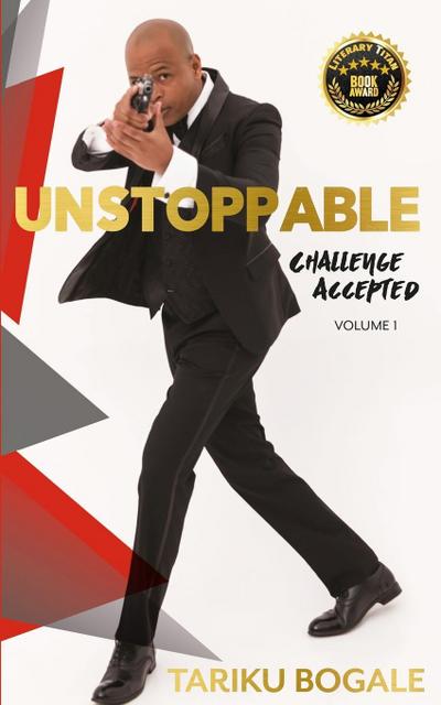 Unstoppable: Challenge Accepted