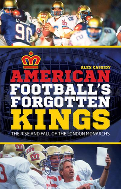 American Football’s Forgotten Kings