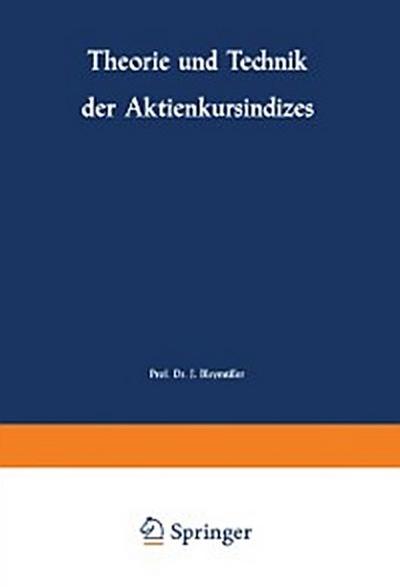 Theorie und Technik der Aktienkursindizes