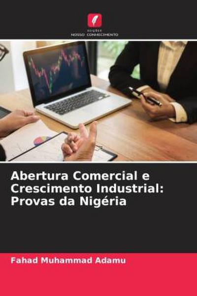 Abertura Comercial e Crescimento Industrial: Provas da Nigéria
