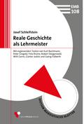 Reale Geschichte als Lehrmeister