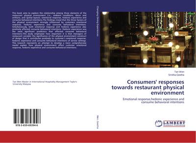 Consumers’ responses towards restaurant physical environment