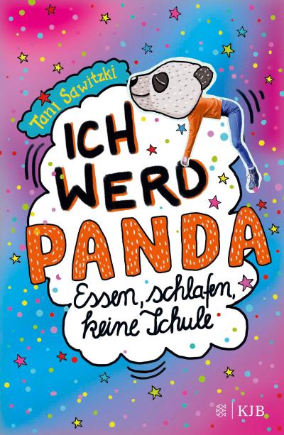 Ich werd Panda (Essen, schlafen, keine Schule)