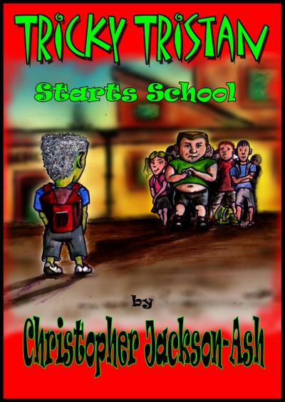 Tricky Tristan Starts School