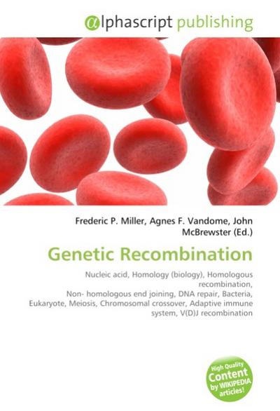 Genetic Recombination - Frederic P. Miller