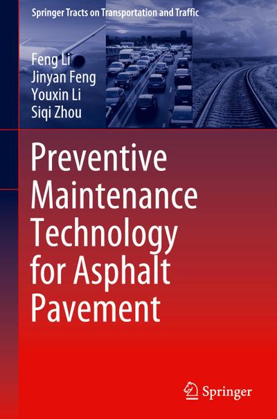 Preventive Maintenance Technology for Asphalt Pavement