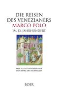 Die Reisen des Venezianers Marco Polo