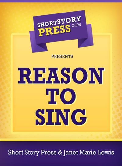 Reason To Sing
