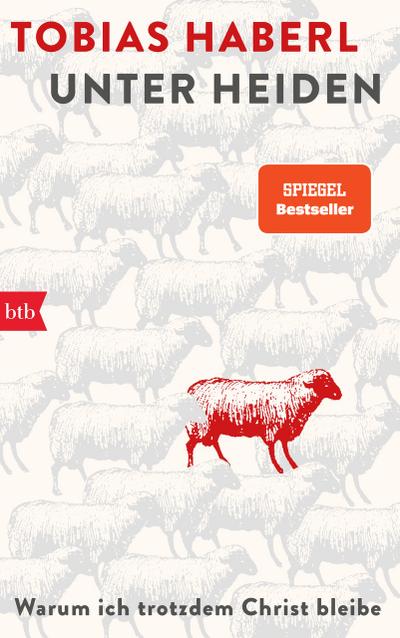 Unter Heiden - Warum ich trotzdem Christ bleibe