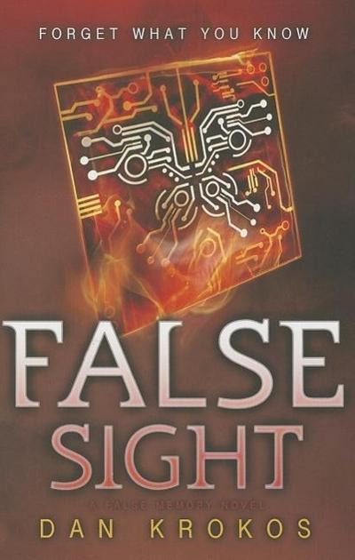 False Sight (A False Memory Novel)
