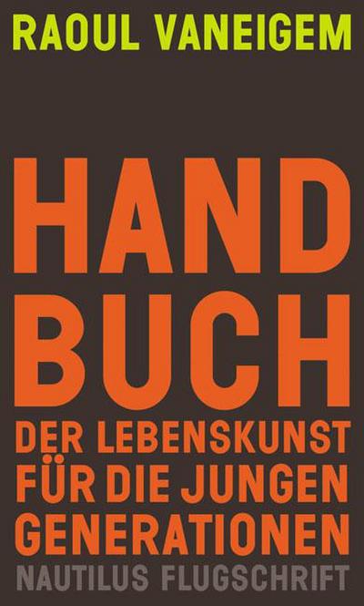 Handbuch der Lebenskunst für die jungen Generationen