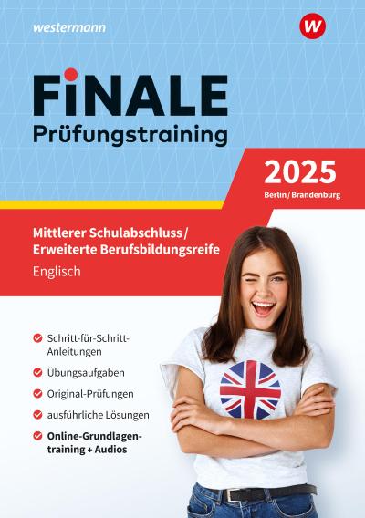 FiNALE - Prüfungstraining Mittlerer Schulabschluss, Fachoberschulreife, Erweiterte Berufsbildungsreife Berlin und Brandenburg, m. 1 Beilage